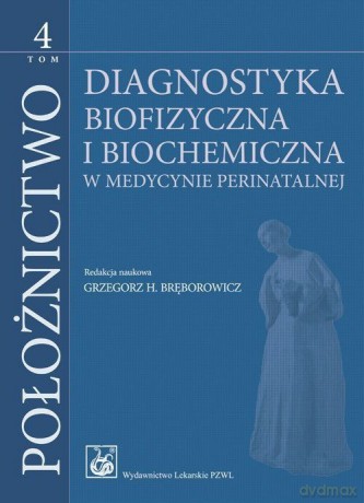 Położnictwo (Tom 4) [KSIĄŻKA]