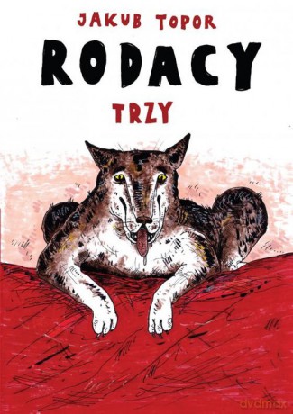 Rodacy trzy - Jakub Topor [KOMIKS]