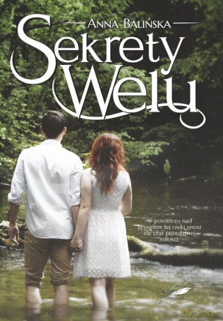 Sekrety Welu - Anna Balińska [KSIĄŻKA]