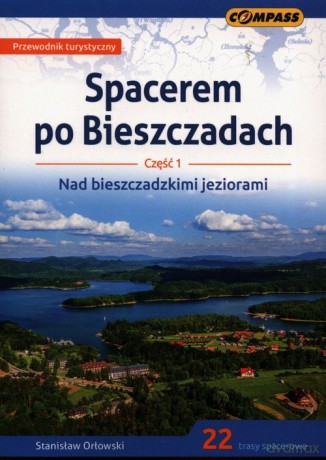Spacerem po Bieszczadach Część 1 - Stanisław Orłowski [KSIĄŻKA]
