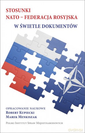 Stosunki NATO - Federacja rosyjska [KSIĄŻKA]