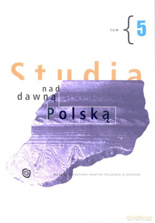 Studia nad dawną Polską 5 [KSIĄŻKA]