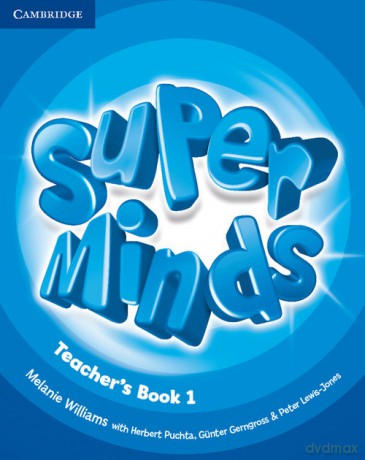 Super Minds 1 Teacher's Book - Melanie Williams, Herbert Puchta [KSIĄŻKA]