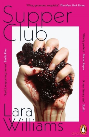 Supper Club - Lara Williams [KSIĄŻKA]