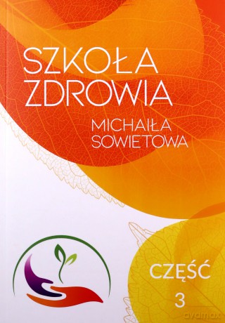 Szkoła Zdrowia Michaiła Sowietowa - Michaił Sowietow [KSIĄŻKA]