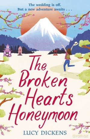 The Broken Hearts Honeymoon - Lucy Dickens [KSIĄŻKA]