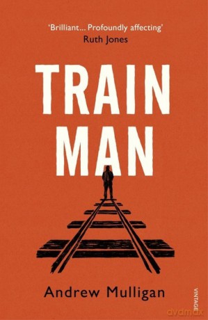 Train Man - Andrew Mulligan [KSIĄŻKA]