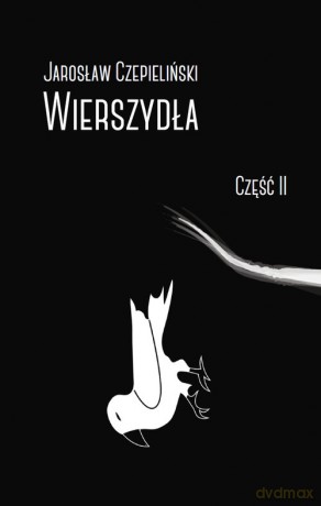 Wierszydła Część 2 - Jarosław Czepieliński [KSIĄŻKA]
