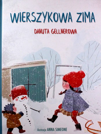 Wierszykowa zima - Danuta Gellnerowa [KSIĄŻKA]