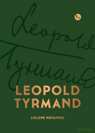 Zielone notatniki - Leopold Tyrmand [KSIĄŻKA]