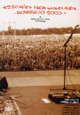 270 Miles from Graceland: Live from Bonnaroo 2003 [DVD]