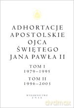 Adhortacje apostolskie -  Jan Paweł II [KSIĄŻKA]