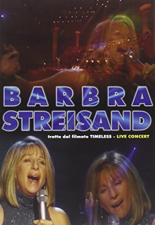 Barbra Streisand - Tratto dal filmato Timeless: Live Concert [DVD]