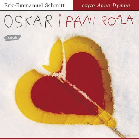 Oskar i Pani Róża - Eric-Emmanuel Schmitt [CD]