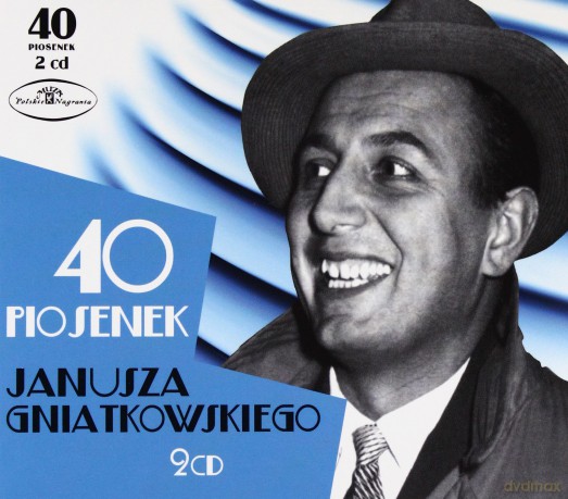 Janusz Gniatkowski: 40 piosenek (digipack) [2CD]
