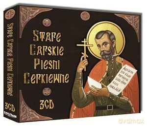 Stare Carskie Pieśni Cerkiewne [3CD]