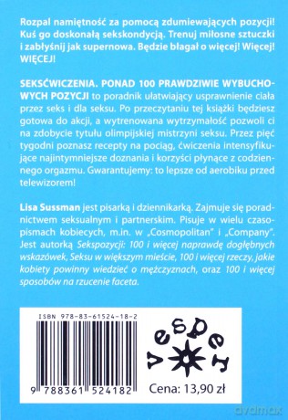 Seks-ćwiczenia: ponad 100 naprawdę wybuchowych pozycji - Lisa Sussman [KSIĄŻKA]