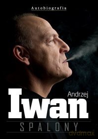 Spalony - Andrzej Iwan [KSIĄŻKA]