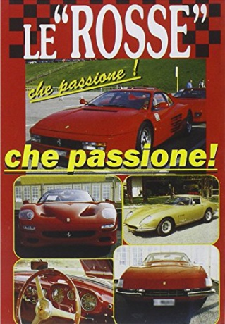 Le 'Rosse', che passione! [DVD]