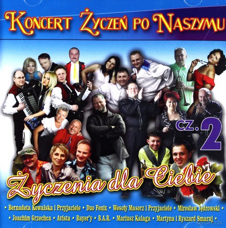 Koncert życzeń po naszymu - Życzenia dla ciebie vol. 2 [CD]