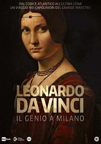 Leonardo Da Vinci: The Genius in Milan [DVD]