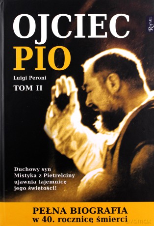 Ojciec Pio - Luigi Peroni [KSIĄŻKA]