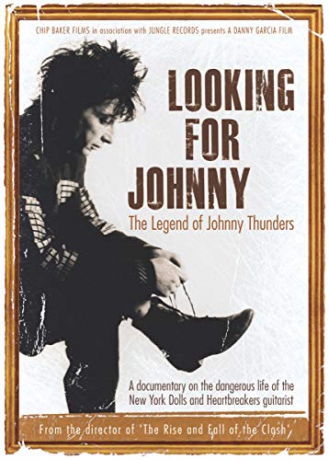 Looking For Johnny - The Legend Of Johnny Thunders [DVD]
