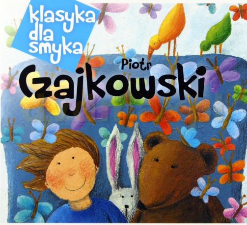 Klasyka dla smyka: Czajkowski (digipack) [CD]