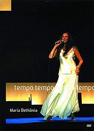 Maria Bethania: Tempo Tempo Tempo Tempo [DVD]