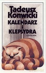 Kalendarz i Klepsydra - Tadeusz Konwicki [KSIĄŻKA]
