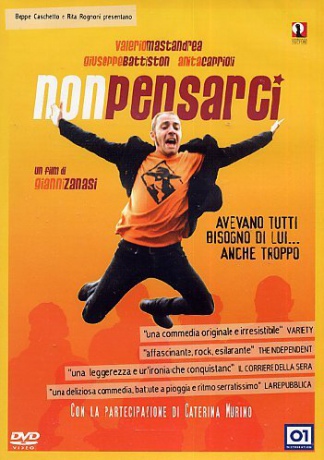 Non Pensarci (Nie przejmuj się) [DVD]