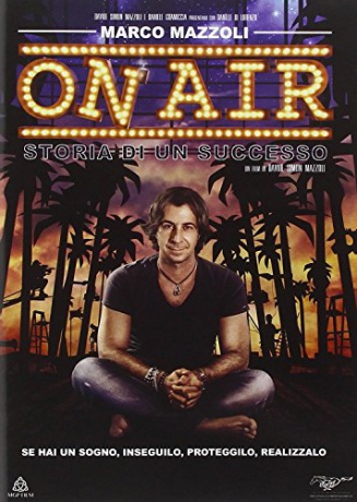 On Air - Storia Di Un Successo [DVD]