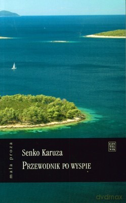 Przewodnik po Wyspie - Senko Karuza [KSIĄŻKA]