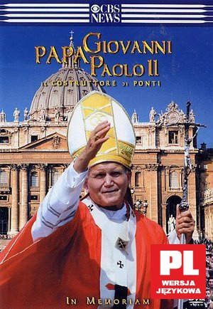 Papa Giovanni Paolo Ii - Il Costruttore Di Ponti [DVD]