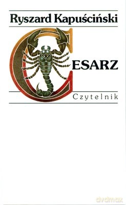 Cesarz Wyd. XXII (twarda) - Ryszard Kapuściński [KSIĄŻKA]