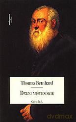 Dawni Mistrzowie - Thomas Bernhard [KSIĄŻKA]