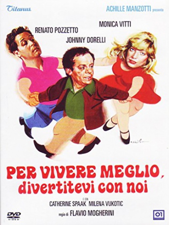 Per Vivere Meglio Divertitevi Con Noi [DVD]
