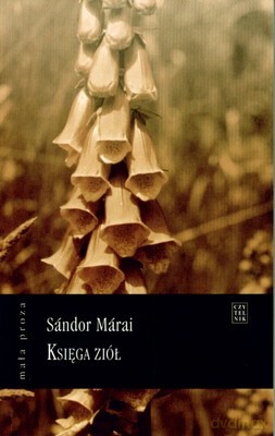 Księga Ziół Wyd. IV - Sandor Marai [KSIĄŻKA]