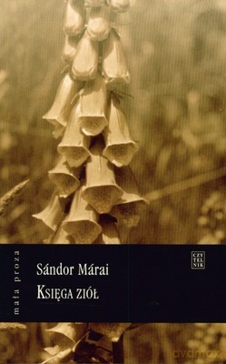 Księga Ziół Wyd.III - Sandor Marai [KSIĄŻKA]