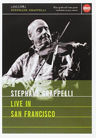 Stephane Grappelli: Live in San Francisco [DVD]