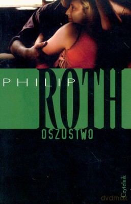 Oszustwo - Philip Roth [KSIĄŻKA]