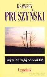 Sarajewo 1914, Szanghaj 1932... - Ksawery Pruszyński [KSIĄŻKA]