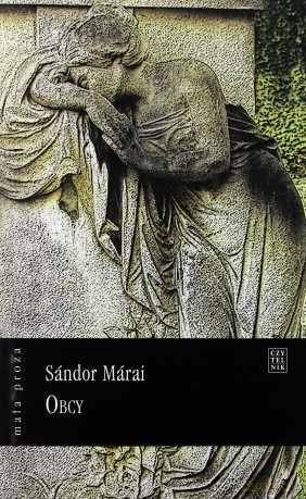 Obcy - Marai Sandor [KSIĄŻKA]