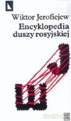 Encyklopedia Duszy Rosyjskiej Wyd. II - Wiktor Jerofiejew [KSIĄŻKA]