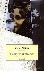 Francuski Testament - Andrei Makine [KSIĄŻKA]