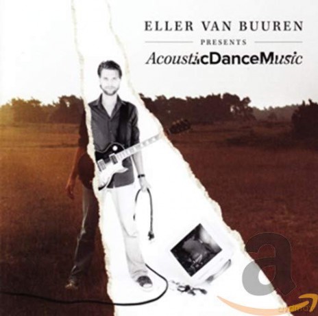 Eller Van Buuren: Acoustic Dance Music [CD]