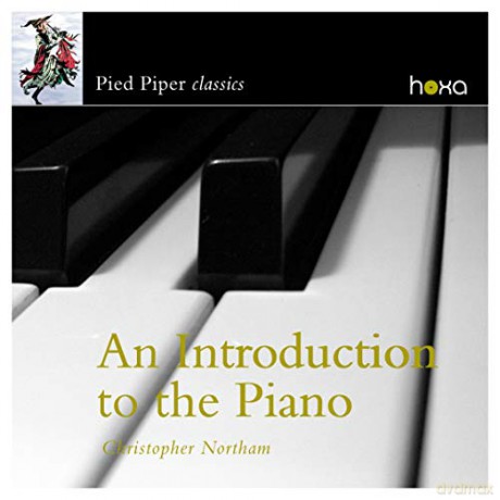 Christopher Northam: An Introduction To The Piano [CD]