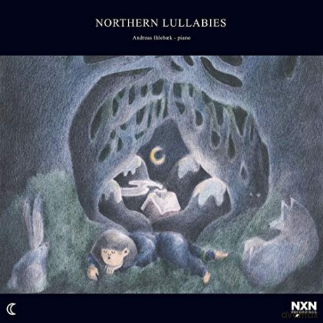 Andreas Ihlebaek: Andreas Ihlebaek: Northern Lullabies [CD]