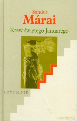 Krew Świętego Januarego Wyd.II (twarda) - Sandor Marai [KSIĄŻKA]