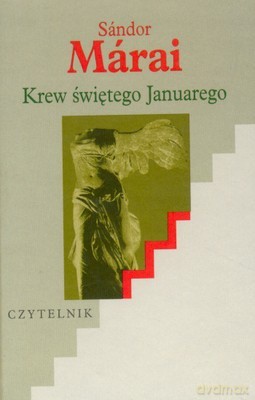 Krew Świętego Januarego - Sandor Marai [KSIĄŻKA]